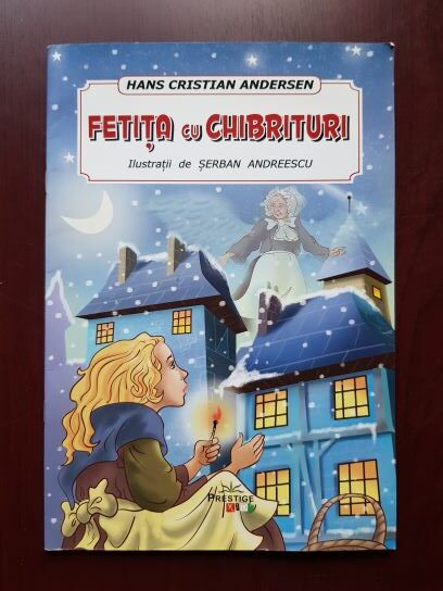 Hans Christian Andersen – Fetita cu chibrituri