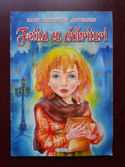 Hans Christian Andersen – Fetita cu chibrituri