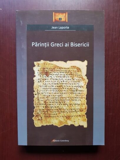Jean Laporte – Parintii Greci ai Bisericii