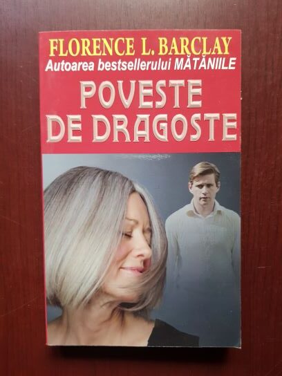 Florence L. Barclay – Poveste de dragoste