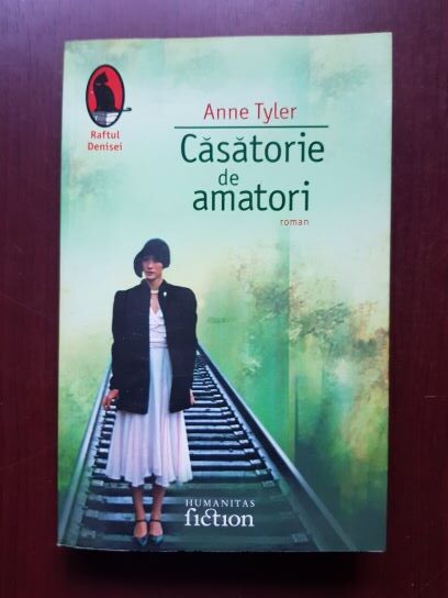Anne Tyler – Casatorie de amatori