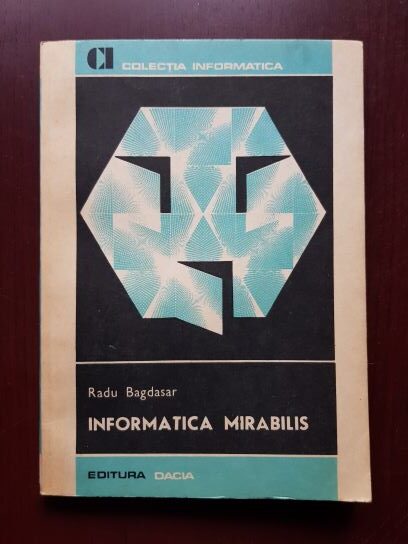Radu Bagdasar – Informatica Mirabilis