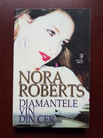 Nora Roberts – Diamantele vin din cer