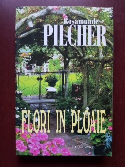 Rosamunde Pilcher – Flori in ploaie