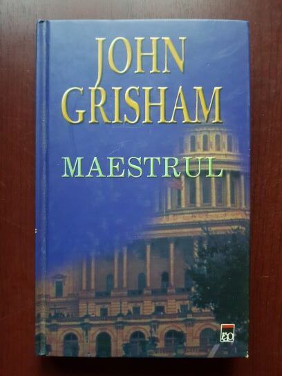 John Grisham – Maestrul (2003, editie cartonata)