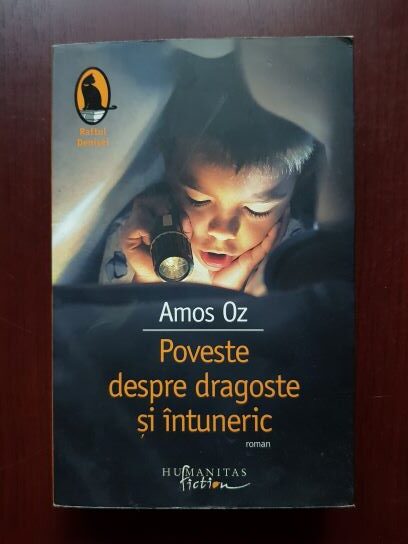 Amos Oz – Poveste despre dragoste si intuneric