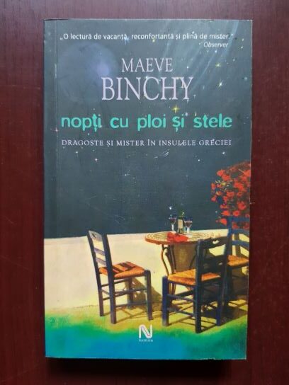 Maeve Binchy – Nopti cu ploi si stele. Dragoste si mister in insulele Greciei