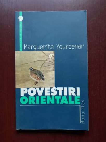 Marguerite Yourcenar – Povestiri orientale