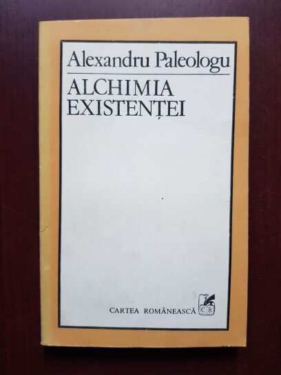 Alexandru Paleologu – Alchimia existentei (1983)