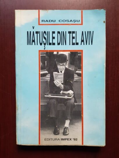 Radu Cosasu – Matusile din Tel Aviv (1993)