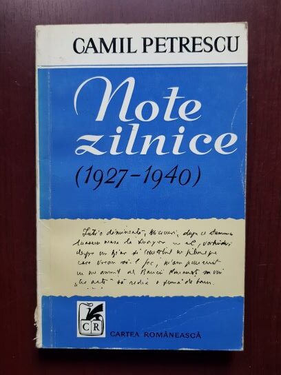 Camil Petrescu – Note zilnice 1927-1940