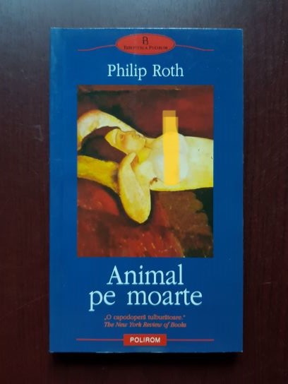 Philip Roth – Animal pe moarte