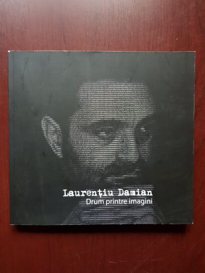 Laurentiu Damian – Drum printre imagini
