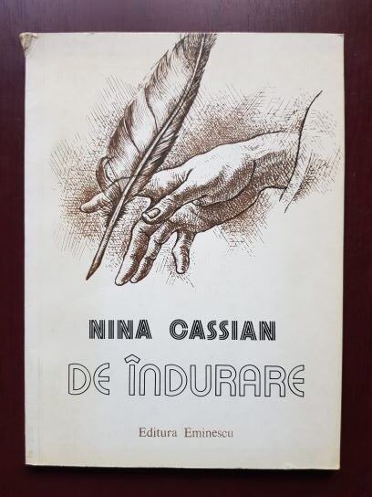 Nina Cassian – De indurare (1981, prima editie)