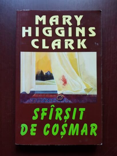 Mary Higgins Clark – Sfarsit de cosmar