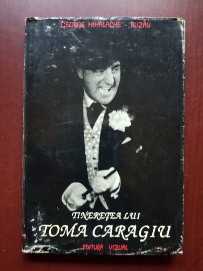 George Mihalache Buzau – Tineretea lui Toma Caragiu