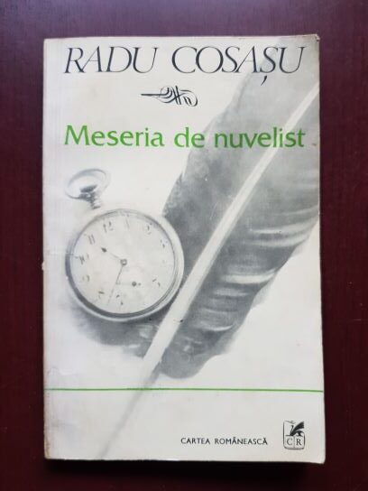 Radu Cosasu – Meseria de nuvelist (1980, cu autograful si dedicatia autorului)