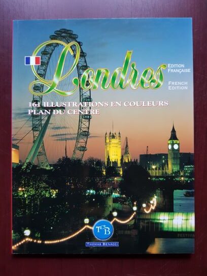 Londres. 161 Illustrations en couleurs. Plan du centre