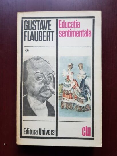 Gustave Flaubert – Educatia sentimentala