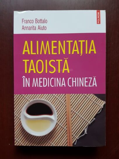 Franco Bottalo, Annarita Aiuto – Alimentatia taoista in medicina chineza