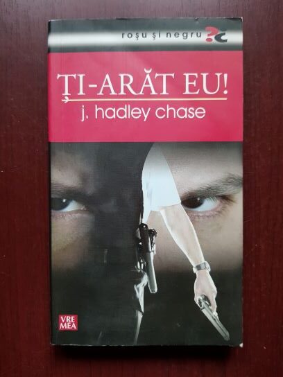 James Hadley Chase – Ti-arat eu!
