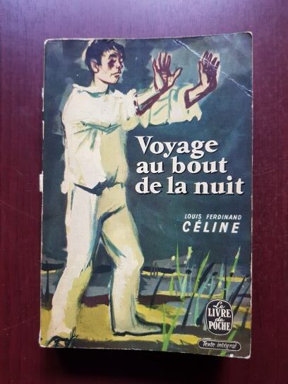 Louis Ferdinand Celine – Voyage au bout de la nuit