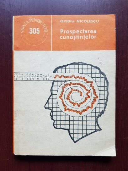 Ovidiu Nicolescu - Prospectarea cunostintelor
