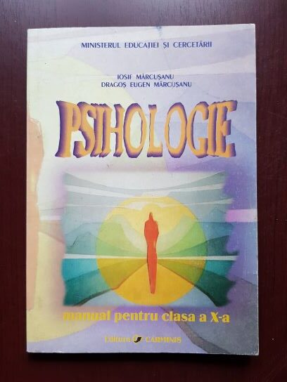 Iosif Marcusanu, Dragos Eugen Marcusanu – Psihologie. Manual pentru clasa a X-a
