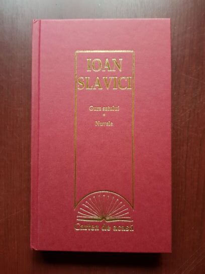 Ioan Slavici – Gura satului. Nuvele (2010, editie cartonata)