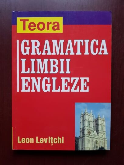 Leon Levitchi – Gramatica limbii engleze (2011)