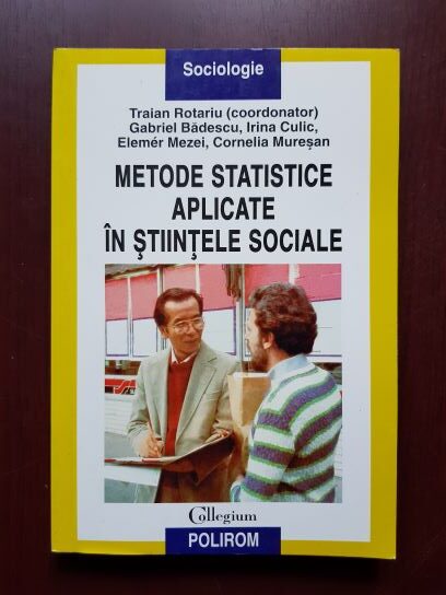 Traian Rotariu, Irina Culic – Metode statistice aplicate in stiintele sociale