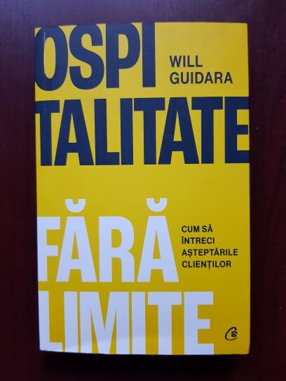 Will Guidara – Ospitalitate fara limite