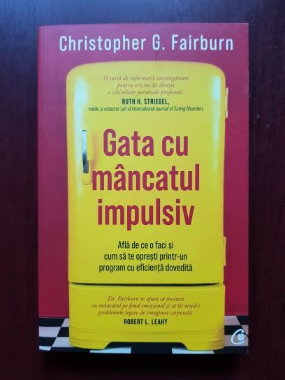 Christopher G. Fairburn – Gata cu mancatul impulsiv