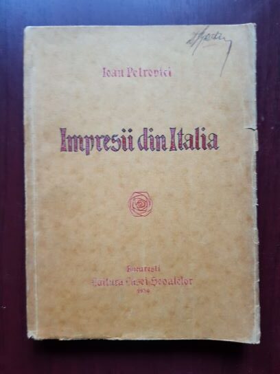 Ioan Petrovici – Impresii din Italia (1930, prima editie)