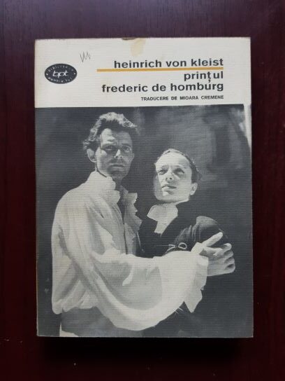 Heinrich von Kleist – Pentesilea. Printul Frederic de Homburg
