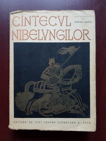 Cantecul Nibelungilor (1958, repovestit de Adrian Maniu, ilustratii de A. Demian)