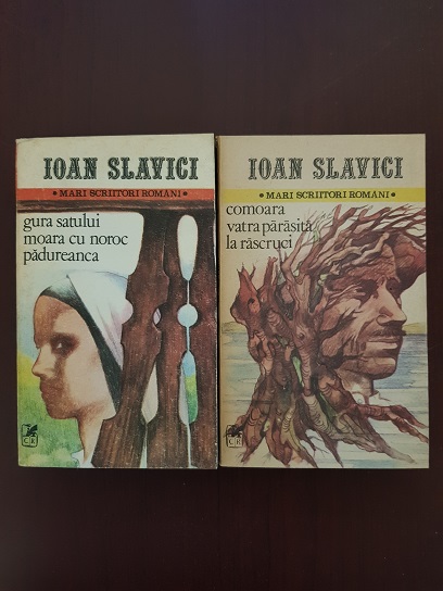 Ioan Slavici – Gura satului. Moara cu noroc. Padureanca. Comoara. Vatra parasita. La rascruci. Nuvele 2 volume