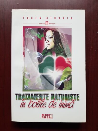 Eugen Giurgiu – Tratamente naturiste in bolile de inima