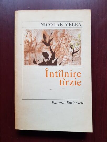 Nicolae Velea – Intalnire tarzie (1981)