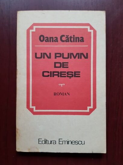 Oana Catina – Un pumn de cirese (1984)