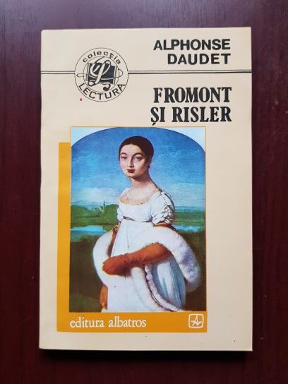 Alphonse Daudet – Fromont si Risler (1993)
