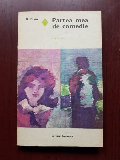 B. Elvin – Partea mea de comedie