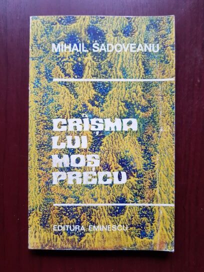 Mihail Sadoveanu – Crasma lui Mos Precu si alte cateva povestiri