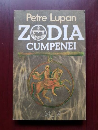 Petre Lupan – Zodia cumpenei (1985)