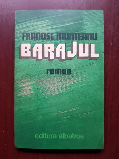 Francisc Munteanu – Barajul (1986)