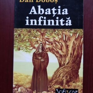 Dan Dobos - Abatia infinita
