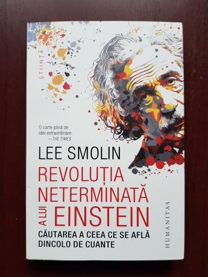 Lee Smolin – Revolutia neterminata a lui Einstein