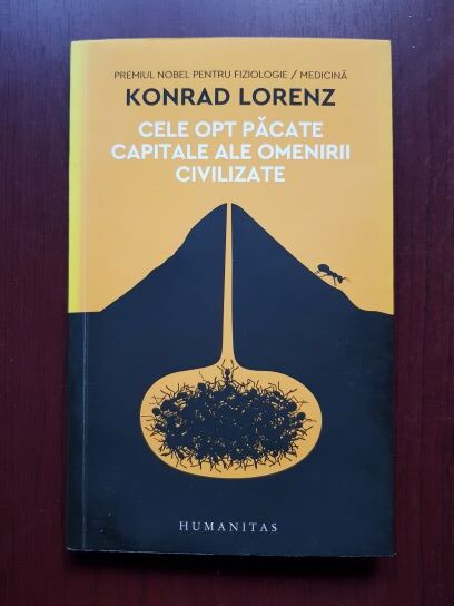Konrad Lorenz – Cele opt pacate capitale ale omenirii civilizate