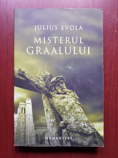 Julius Evola – Misterul Graalului