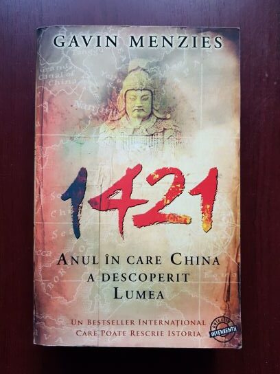 Gavin Menzies – 1421. Anul in care China a descoperit lumea